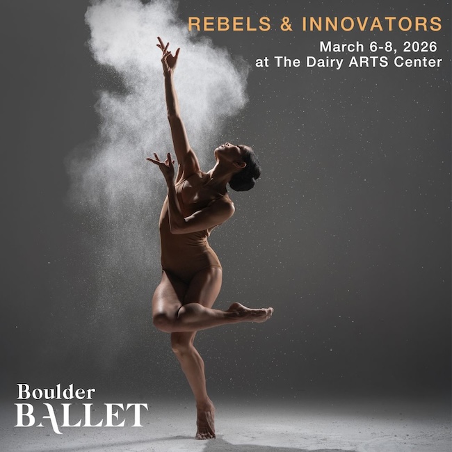 A ballet dancer leaps into the air against a dark background, one arm reaching upward as a burst of white powder surrounds her, highlighting the movement. The poster reads “Rebels & Innovators” with Boulder Ballet and event details displayed above and below the image.