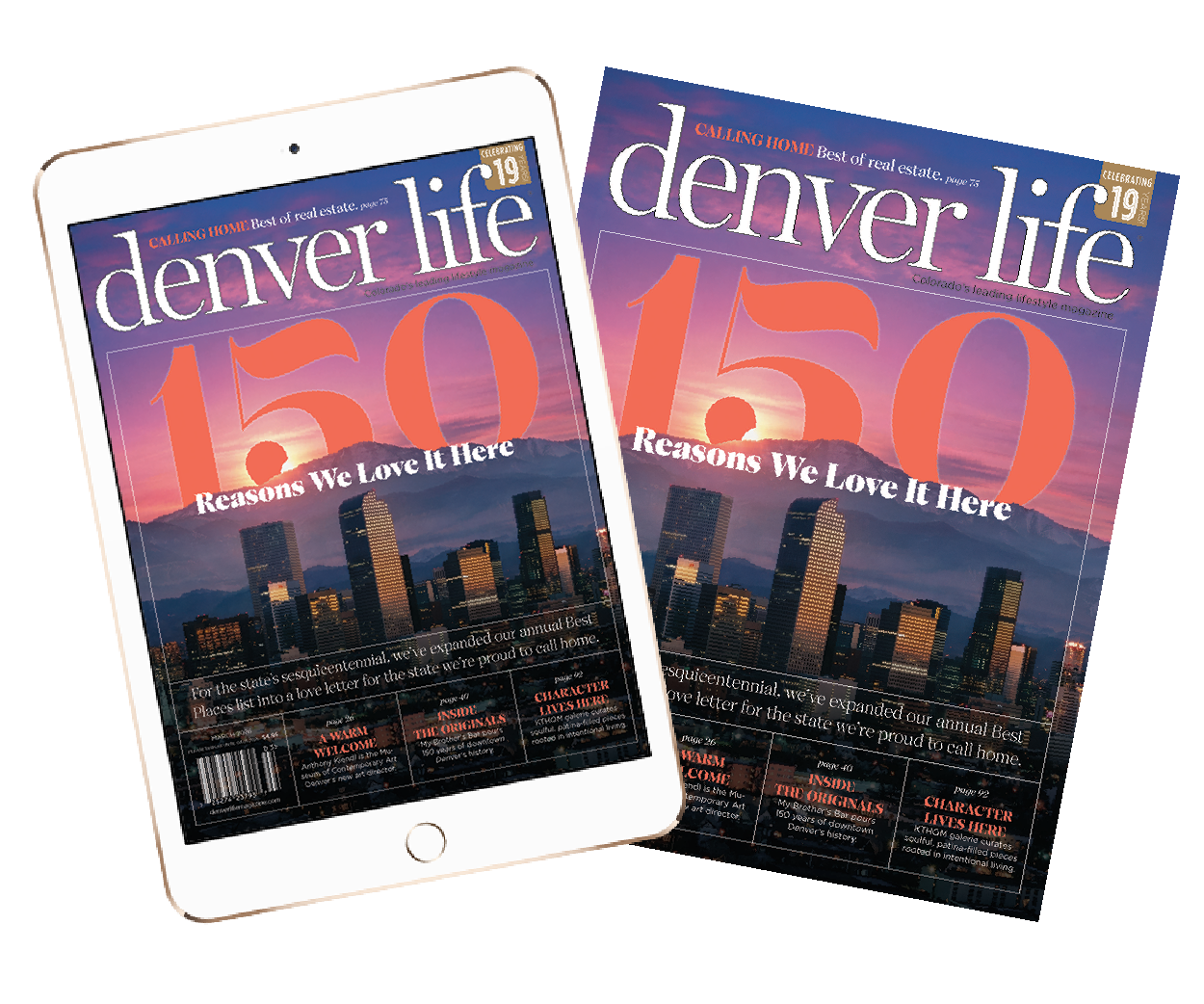 Subscribe to Denver Life Magazine.