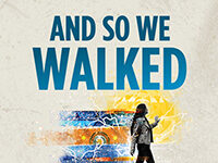 And So We Walked
